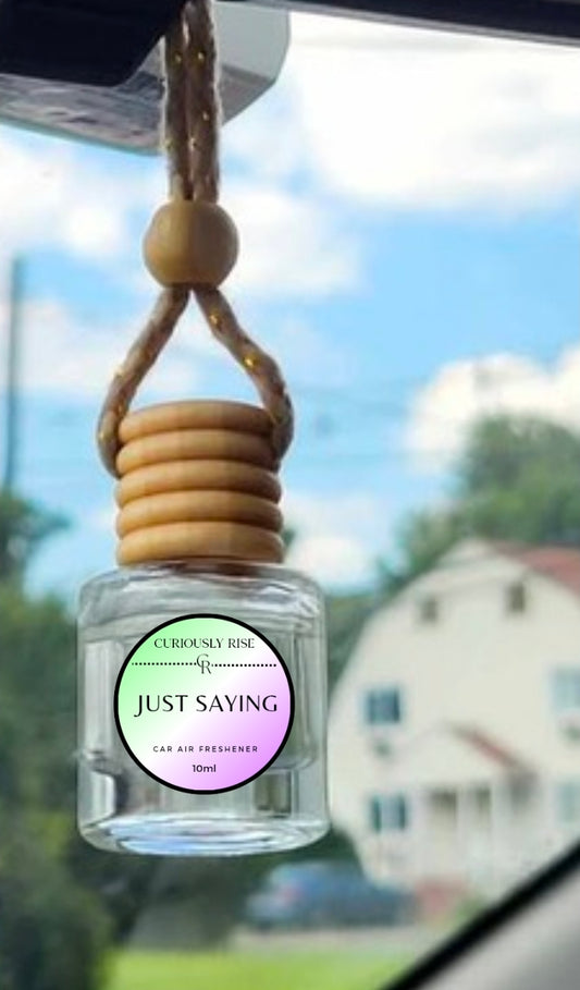 Just Saying Car Air Freshener